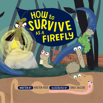 Hardcover How to Survive as a Firefly Book