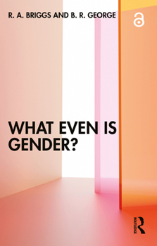 Paperback What Even Is Gender? Book