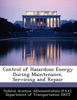 Paperback Control of Hazardous Energy During Maintenance, Servicing and Repair Book