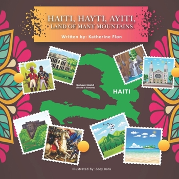 Paperback Haiti, Hayti, Ayiti, Land of Many Mountains Book