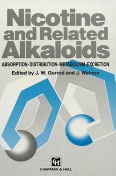 Paperback Nicotine and Related Alkaloids: Absorption, Distribution, Metabolism and Excretion Book