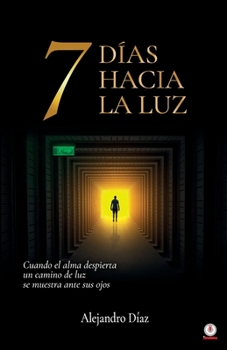 Paperback 7 días hacia la luz [Spanish] Book