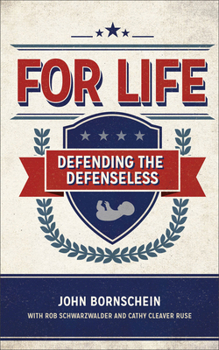 For Life: Defending the Defenseless