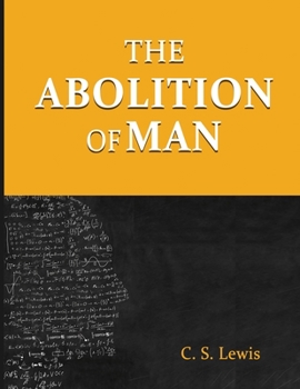 The Abolition of Man