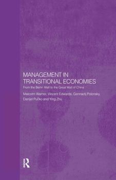 Hardcover Management in Transitional Economies: From the Berlin Wall to the Great Wall of China Book