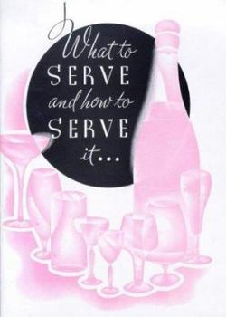 Paperback What to Serve and How to Serve It Book