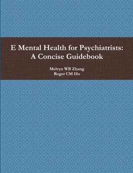 Paperback E Mental Health for Psychiatrists: A Concise Guidebook Book