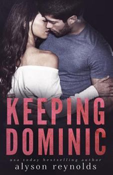 Keeping Dominic