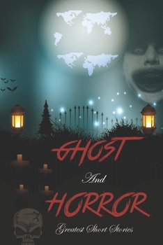 Paperback Ghost and Horror Greatest Short Stories: True Horror Stories Book