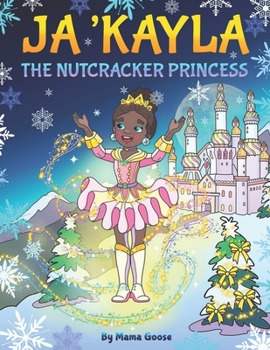 Paperback Ja'Kayla The Nutcracker Princess Book