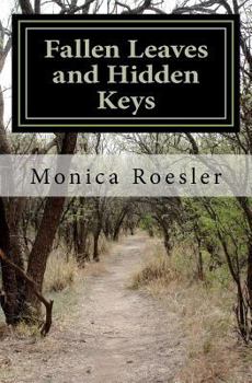 Paperback Fallen Leaves and Hidden Keys Book
