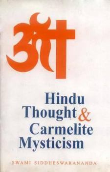 Hardcover Hindu Thought and Carmelite Mysticism Book