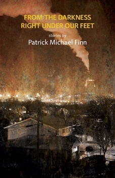 Paperback From the Darkness Right Under Our Feet Book