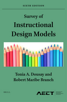 Paperback Survey of Instructional Design Models: Sixth Edition Book