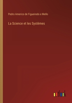 Paperback La Science et les Systèmes [French] Book