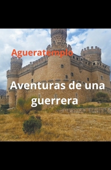 Paperback Aventuras de una guerrera [Spanish] Book