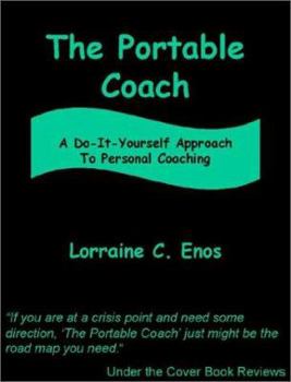 Paperback The Portable Coach: A Do-It-Yourself Approach to Personal Coaching Book