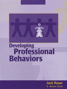 Paperback Developing Professional Behaviors Book