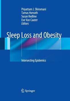 Paperback Sleep Loss and Obesity: Intersecting Epidemics Book