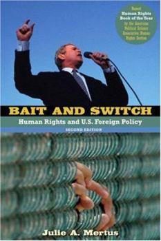 Paperback Bait and Switch: Human Rights and U.S. Foreign Policy Book