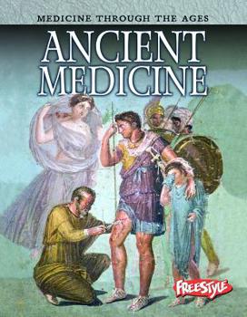 Ancient Medicine - Book  of the Medicine Through the Ages
