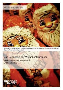 Paperback Das Geheimnis der Weihnachtsbräuche - von Lichterbäumen, Gänsebraten und Geschenken [German] Book