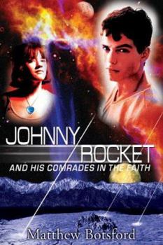 Paperback Johnny Rocket & His Comrades in the Faith Book