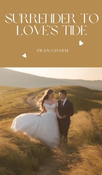 Hardcover Surrender to Love's Tide Book