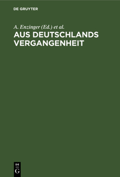 Hardcover Aus Deutschlands Vergangenheit: Geschichtsbilder in Der Erzählkunst [German] Book