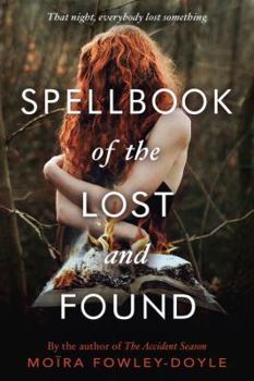 Hardcover Spellbook of the Lost and Found Book