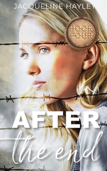 Paperback After The End: A post-apocalyptic romance Book