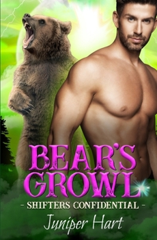 Bear's Growl - Book #3 of the Shifters Confidential