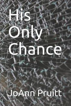 Paperback His Only Chance Book