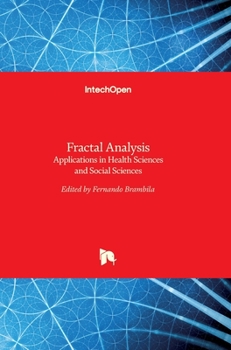 Hardcover Fractal Analysis: Applications in Health Sciences and Social Sciences Book