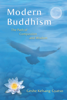 Paperback Modern Buddhism: The Path of Compassion and Wisdom Book