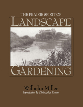 Hardcover The Prairie Spirit of Landscape Gardening Book