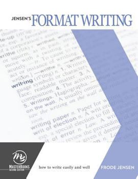 Paperback Jensen's Format Writing: How to Write Easily and Well Book