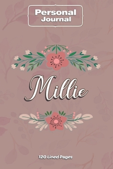 Millie  Notebook Journal Personal Diary Personalized Name 120 pages Lined (6x9 inches) (15x23cm)