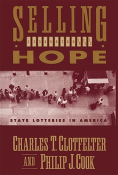 Paperback Selling Hope: State Lotteries in America Book