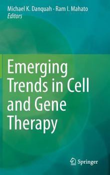 Hardcover Emerging Trends in Cell and Gene Therapy Book