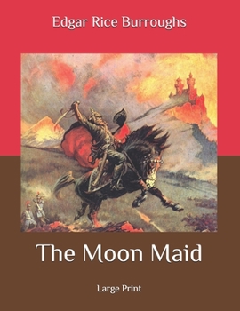 Paperback The Moon Maid: Large Print Book