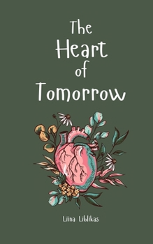 Paperback The Heart of Tomorrow Book