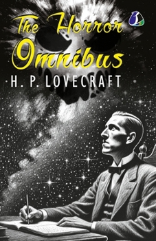 Paperback The Horror Omnibus - H. P. Lovecraft [Paperback] Book