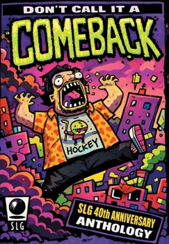 Hardcover Slg Publishing 40th Anniversary Anthology - Don't Call It a Comeback - Hardcover Book