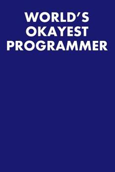 Paperback World's Okayest Programmer: Ukulele Tab Notebook 6x9 120 Pages Book