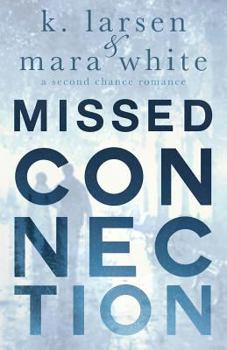 Missed Connection - Book #1 of the Viral