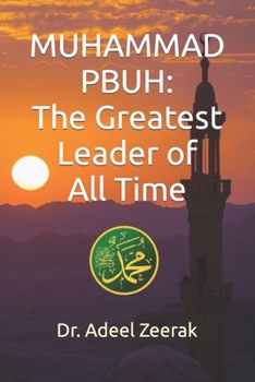 Paperback Muhammad PBUH: The Greatest Leader of All Time Book