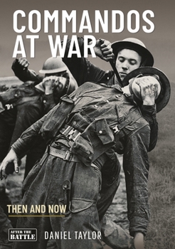 Commandos at War (Then and Now)