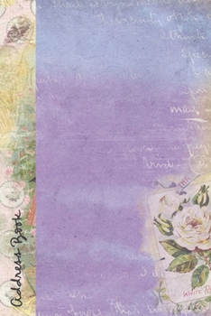 Paperback Address Book: Large Print Alphabet Tabs Emergency Contacts Old Fashioned Vintage Floral [Large Print] Book