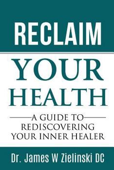 Paperback Reclaim Your Health Book